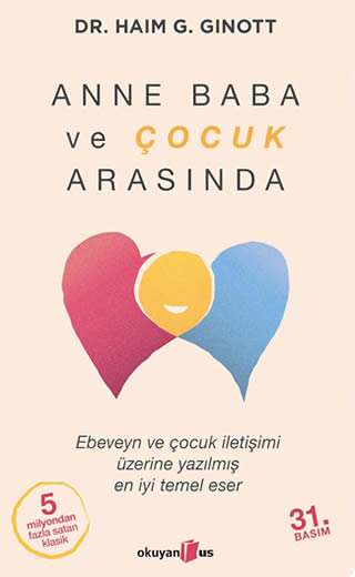 Anne Baba ve Çocuk Arasında